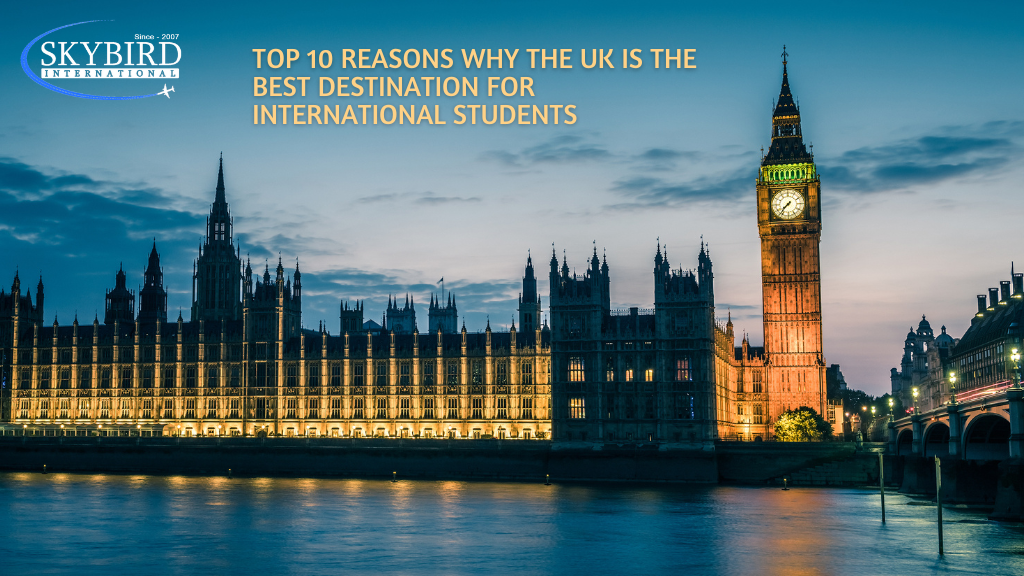 Top 10 Reasons Why the UK is the Best Destination for International Students